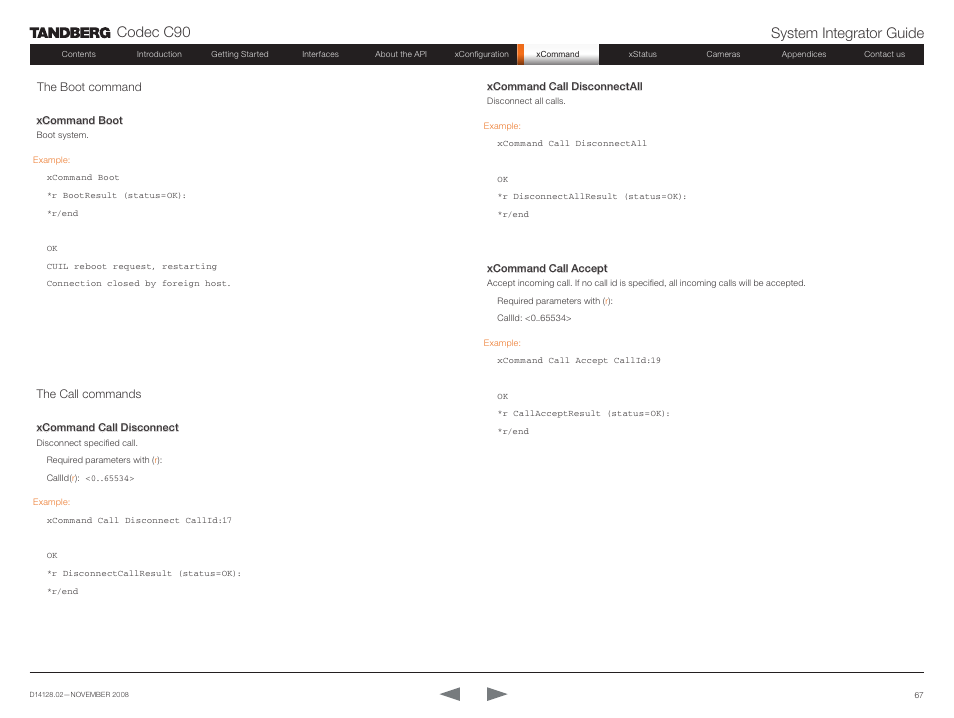 The boot command, The call commands, The boot command the call commands | Codec c90 system integrator guide | TANDBERG Codec C90 D14128.02 User Manual | Page 67 / 130