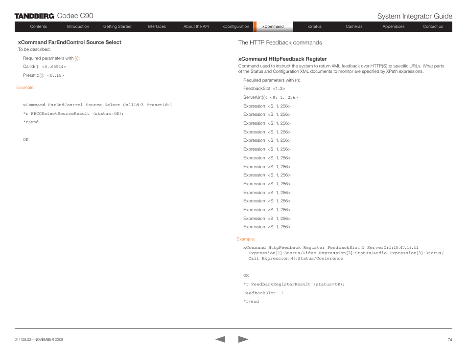 The http feedback commands, Codec c90 system integrator guide | TANDBERG Codec C90 D14128.02 User Manual | Page 74 / 130