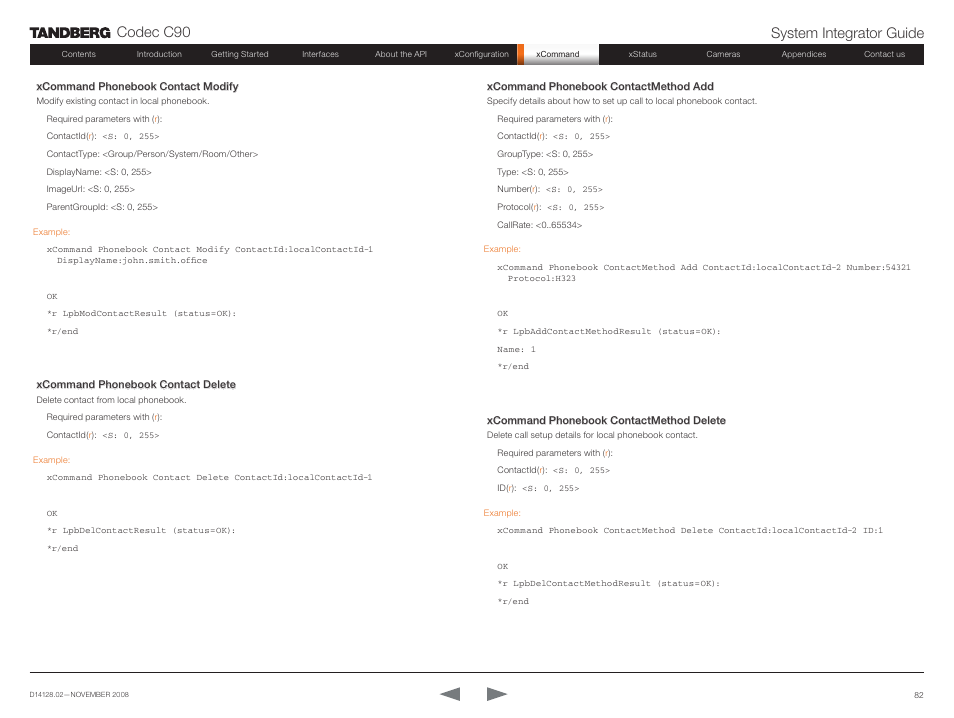 Codec c90 system integrator guide | TANDBERG Codec C90 D14128.02 User Manual | Page 82 / 130