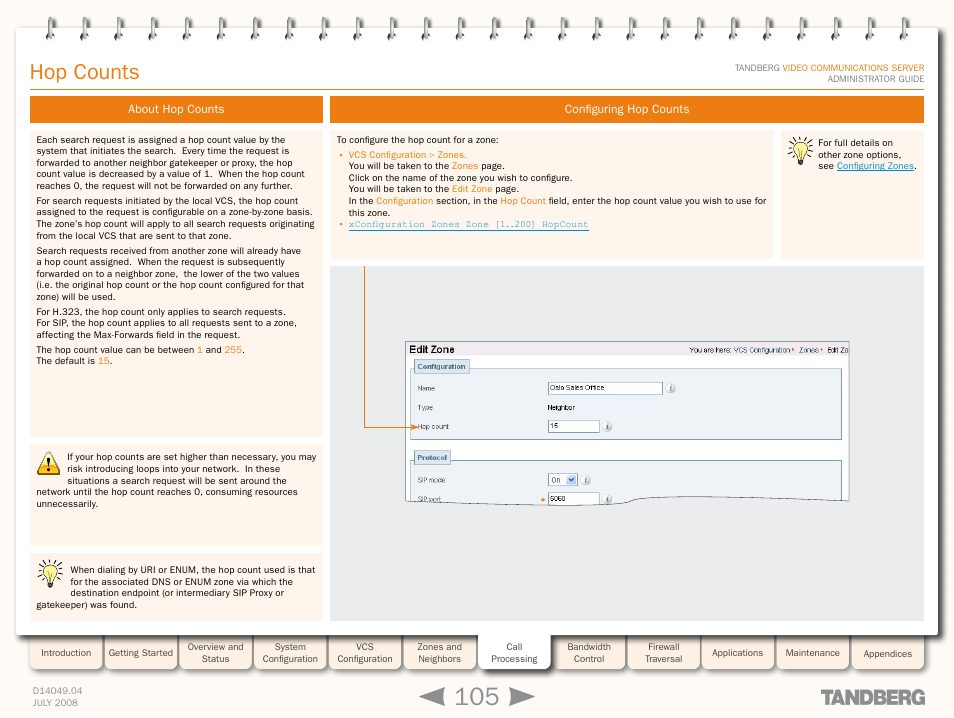 Hop counts, About hop counts, Configuring hop counts | About hop counts configuring hop counts | TANDBERG D14049.04 User Manual | Page 105 / 276
