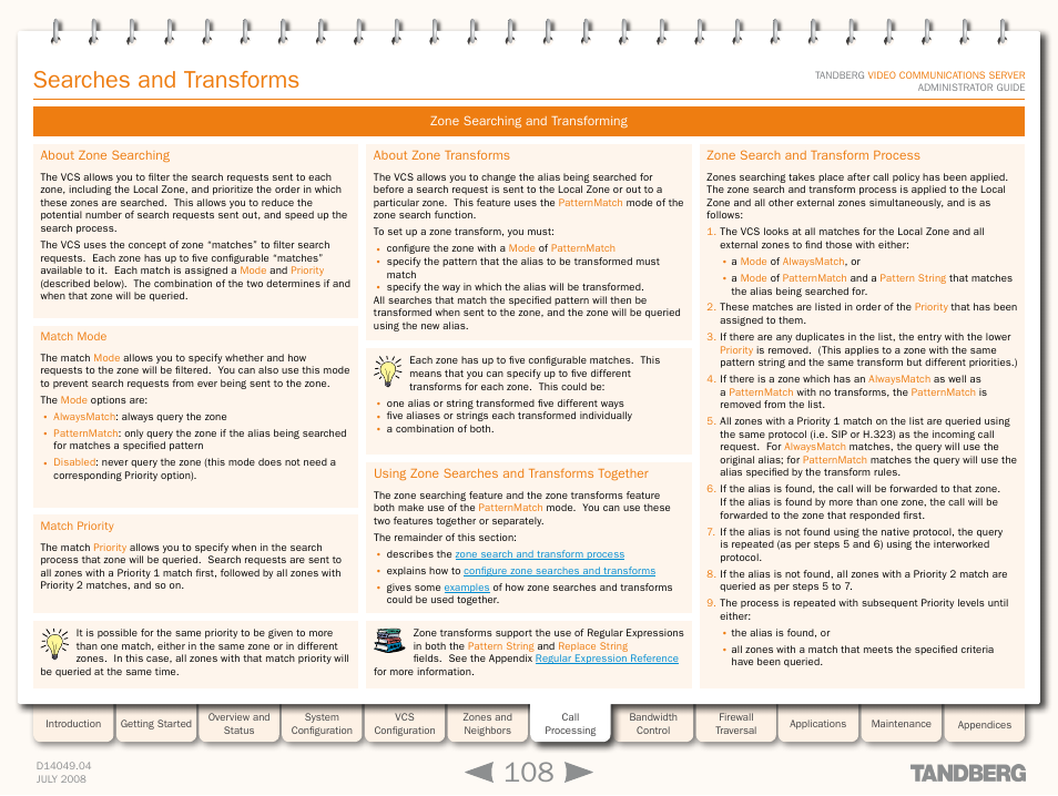 Zone searching and transforming, About zone searching, Match mode | Match priority, About zone transforms, Using zone searches and transforms together, Zone search and transform process, Match mode match priority, Transforms, Zone | TANDBERG D14049.04 User Manual | Page 108 / 276