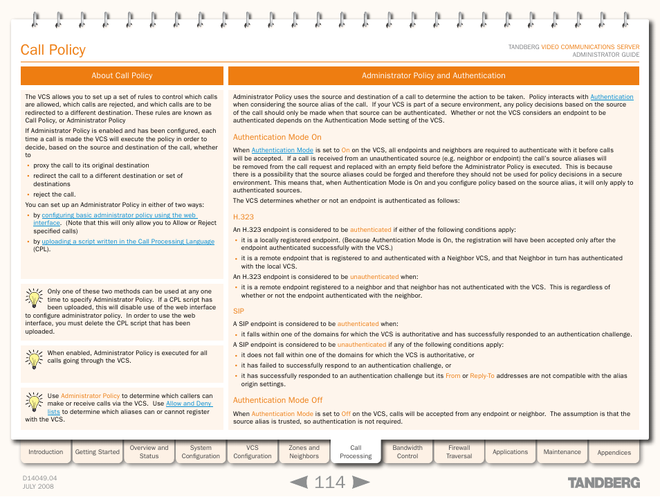 Call policy, About call policy, Administrator policy and authentication | Authentication mode on, H.323, Authentication mode off, H.323 sip, How to use call policy to manage call, Administrator policy | TANDBERG D14049.04 User Manual | Page 114 / 276