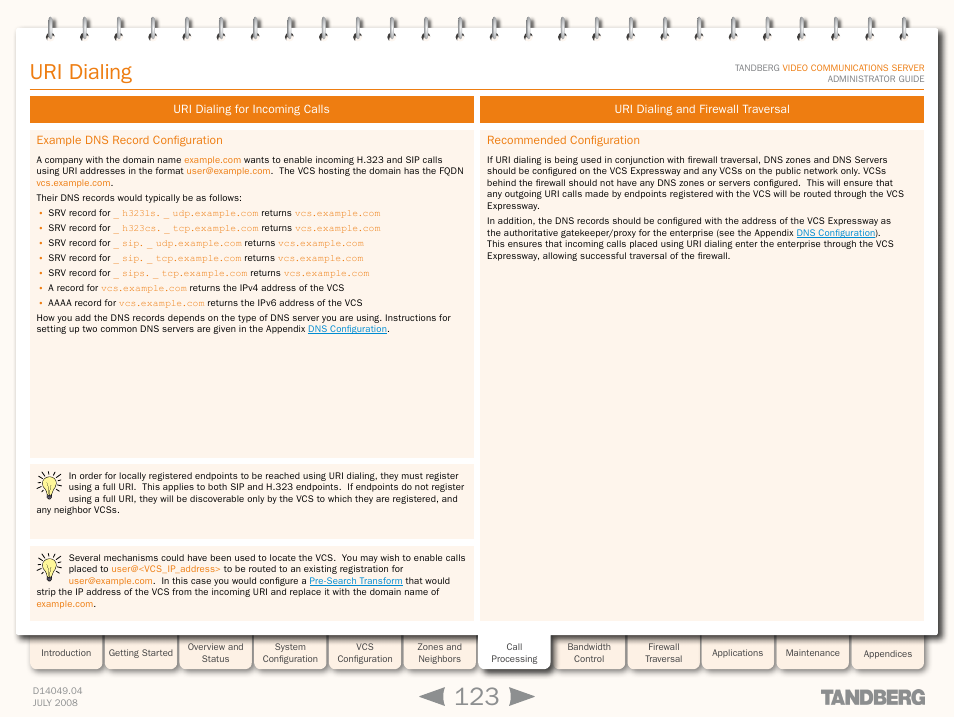 Example dns record configuration, Uri dialing and firewall traversal, Recommended configuration | Uri dialing and firewall, Traversal, Uri dialing | TANDBERG D14049.04 User Manual | Page 123 / 276