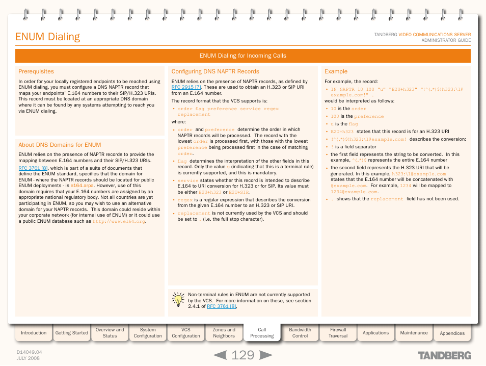 Enum dialing for incoming calls, Prerequisites, About dns domains for enum | Configuring dns naptr records, Example, Configuring enum dialing, For incoming calls, Enum dialing | TANDBERG D14049.04 User Manual | Page 129 / 276