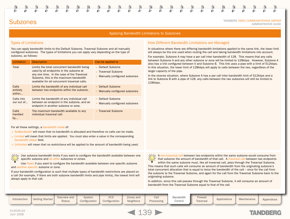 Applying bandwidth limitations to subzones, Types of limitations, How different bandwidth limitations are managed | Subzones | TANDBERG D14049.04 User Manual | Page 139 / 276