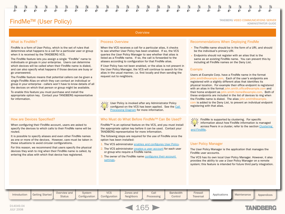 Findme™ (user policy), Overview, What is findme | How are devices specified, Process overview, Who must do what before findme™ can be used, Recommendations when deploying findme, Example, User policy manager, Findme | TANDBERG D14049.04 User Manual | Page 165 / 276