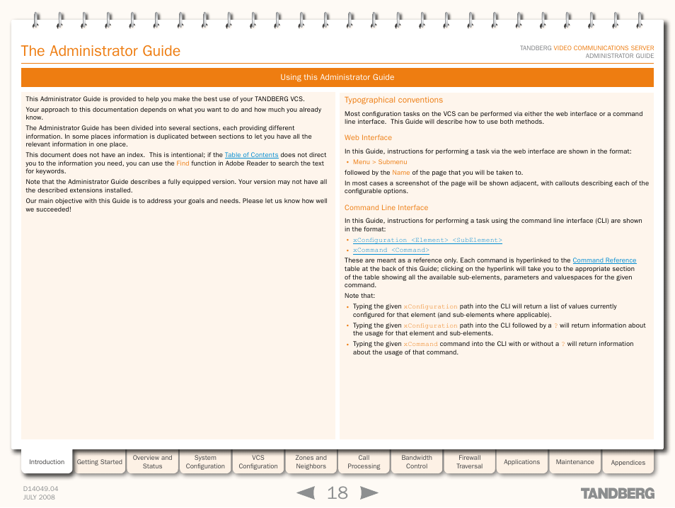 The administrator guide, Using this administrator guide, Typographical conventions | Web interface, Command line interface, Web interface command line interface | TANDBERG D14049.04 User Manual | Page 18 / 276