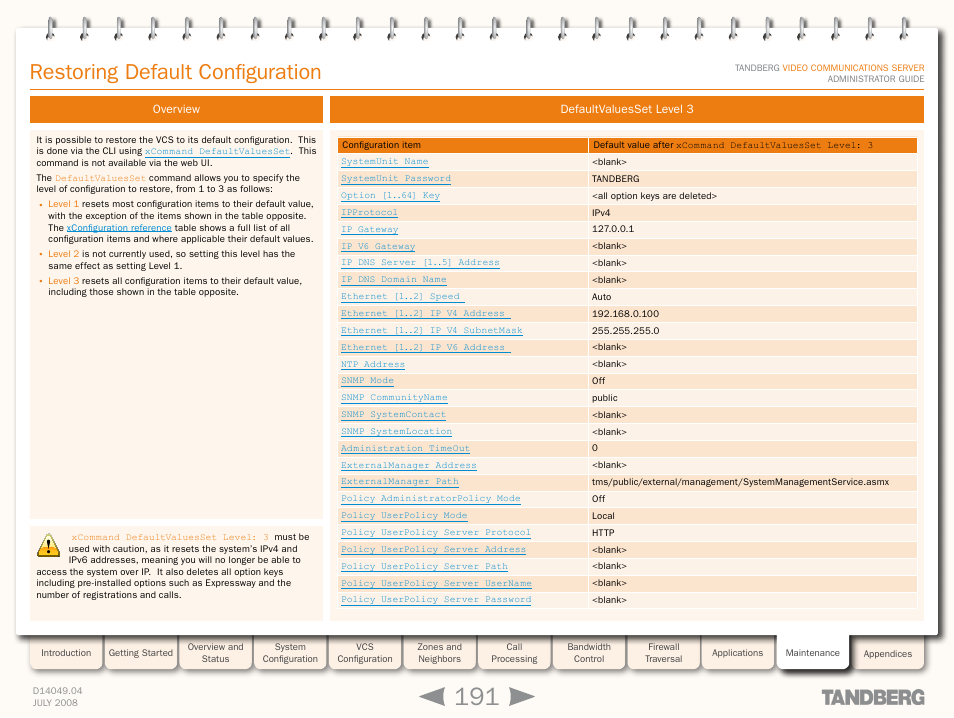 Restoring default configuration, Overview, Defaultvaluesset level 3 | Overview defaultvaluesset level 3, Restoring the system to its default setting | TANDBERG D14049.04 User Manual | Page 191 / 276