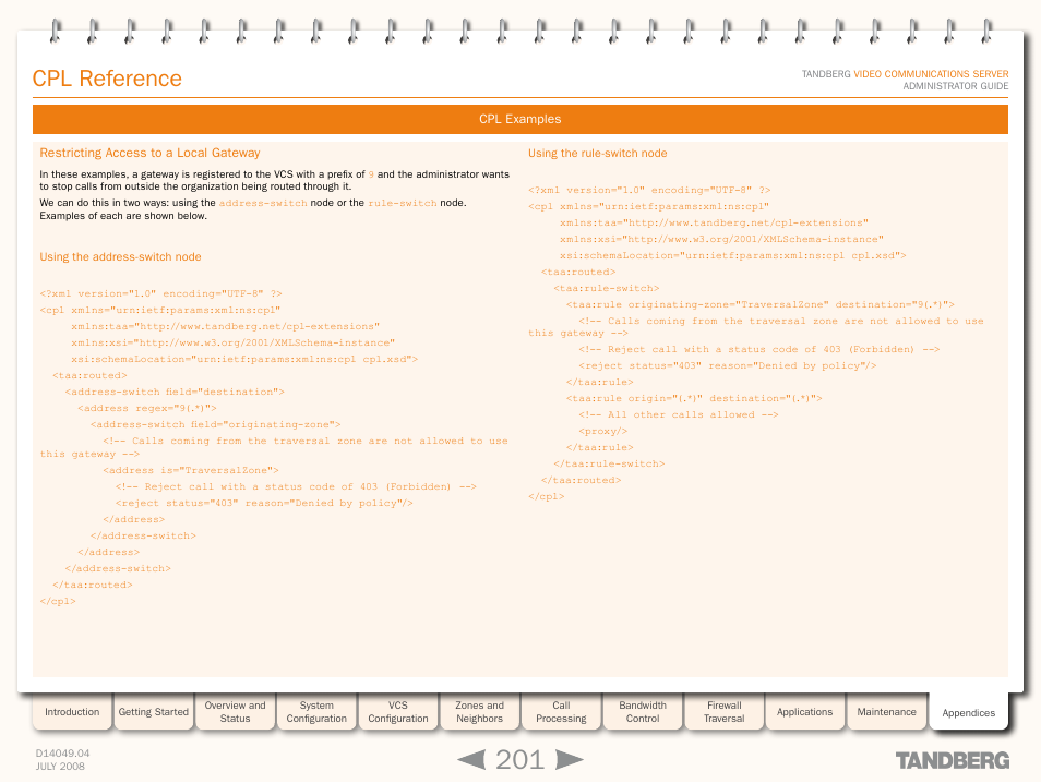 Restricting access to a local gateway, Using the address-switch node, Using the rule-switch node | Cpl reference | TANDBERG D14049.04 User Manual | Page 201 / 276