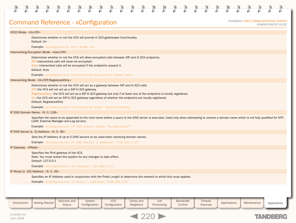 Xconfiguration i, Xconfiguration ip route, Xconfiguration ip dn | Xconfiguration interworking mod, Xconfiguration ip dns serve, Ip gateway, Ip dns server [1 ] address, Ip dns domain name, Command reference - xconfiguration | TANDBERG D14049.04 User Manual | Page 220 / 276