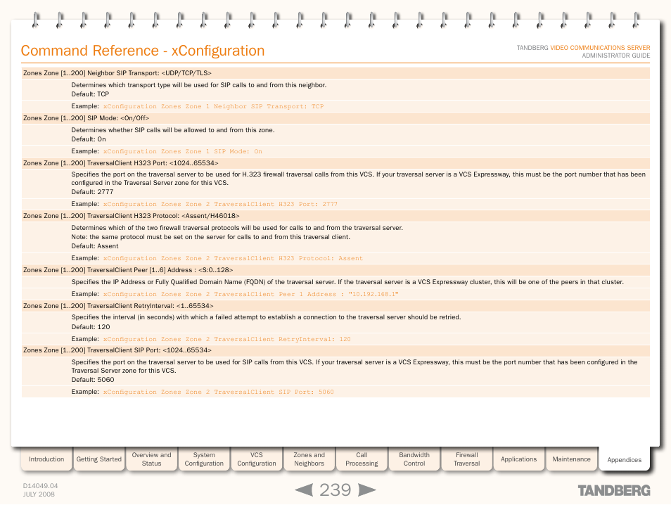 Zones zone [1 ] traversalclient peer [1 ] addres, Command reference - xconfiguration | TANDBERG D14049.04 User Manual | Page 239 / 276