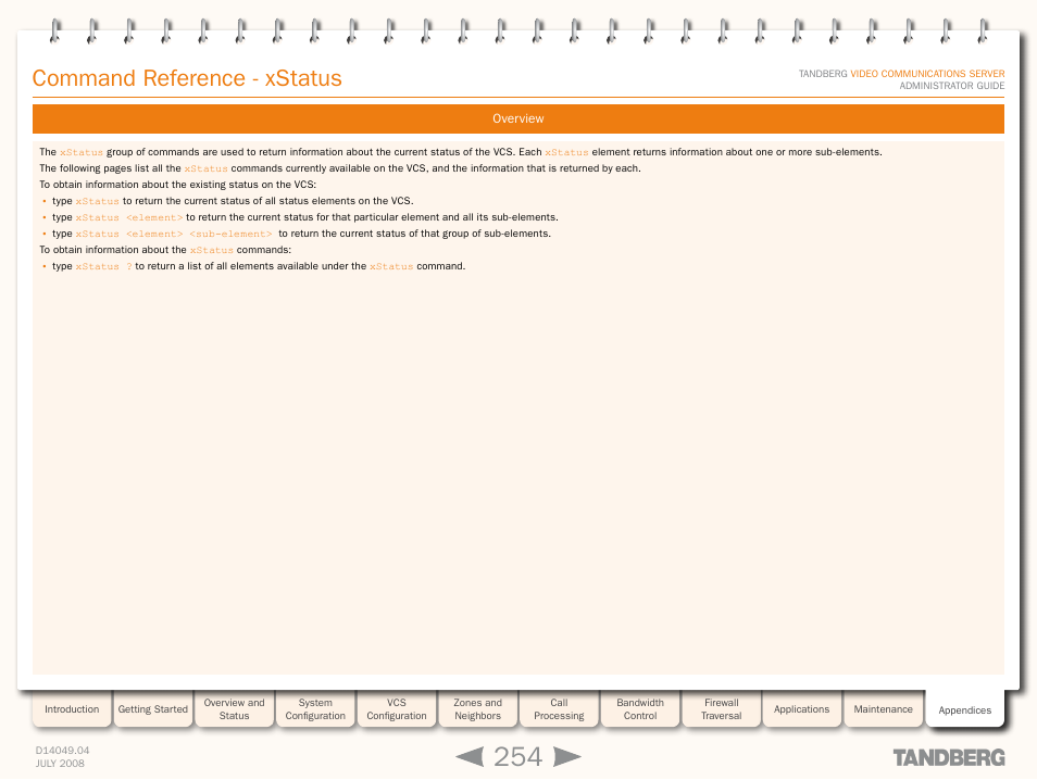 Command reference - xstatus, Xstatus, Xstatus command referenc | TANDBERG D14049.04 User Manual | Page 254 / 276