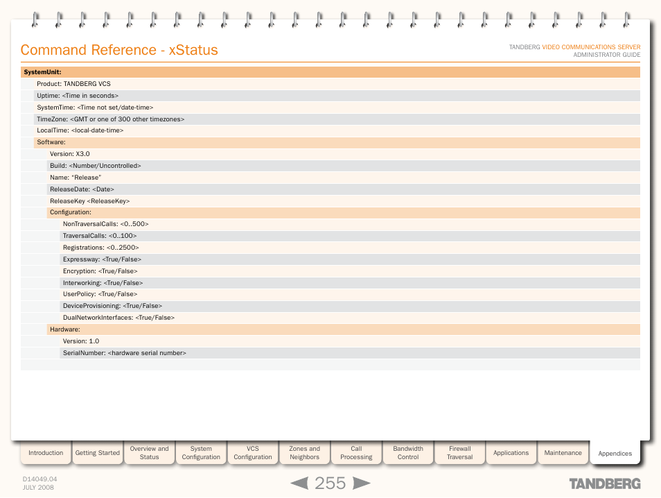 Command reference - xstatus | TANDBERG D14049.04 User Manual | Page 255 / 276