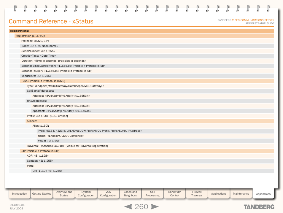 Command reference - xstatus | TANDBERG D14049.04 User Manual | Page 260 / 276