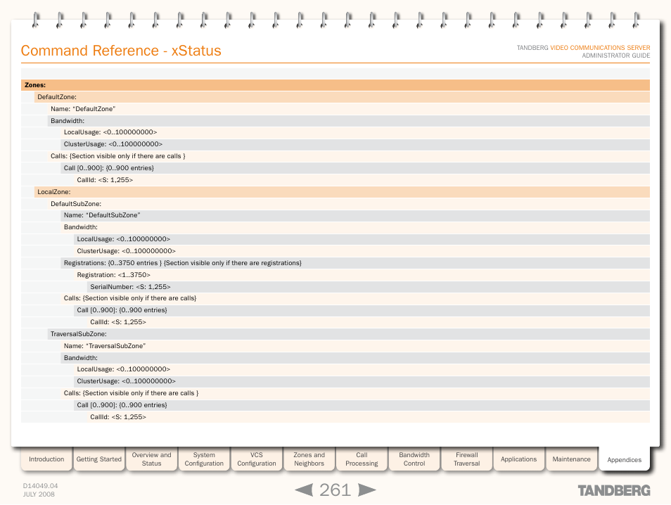 Command reference - xstatus | TANDBERG D14049.04 User Manual | Page 261 / 276