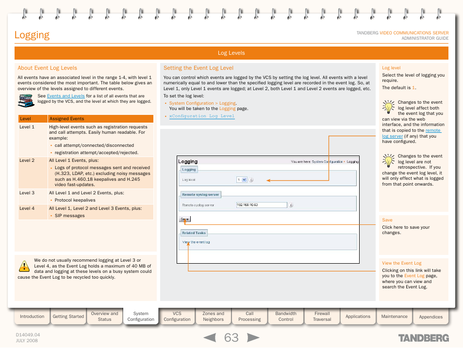 Log levels, About event log levels, Setting the event log level | About event log levels setting the event log level, Setting the, Event log level, Logging levels, Logging | TANDBERG D14049.04 User Manual | Page 63 / 276