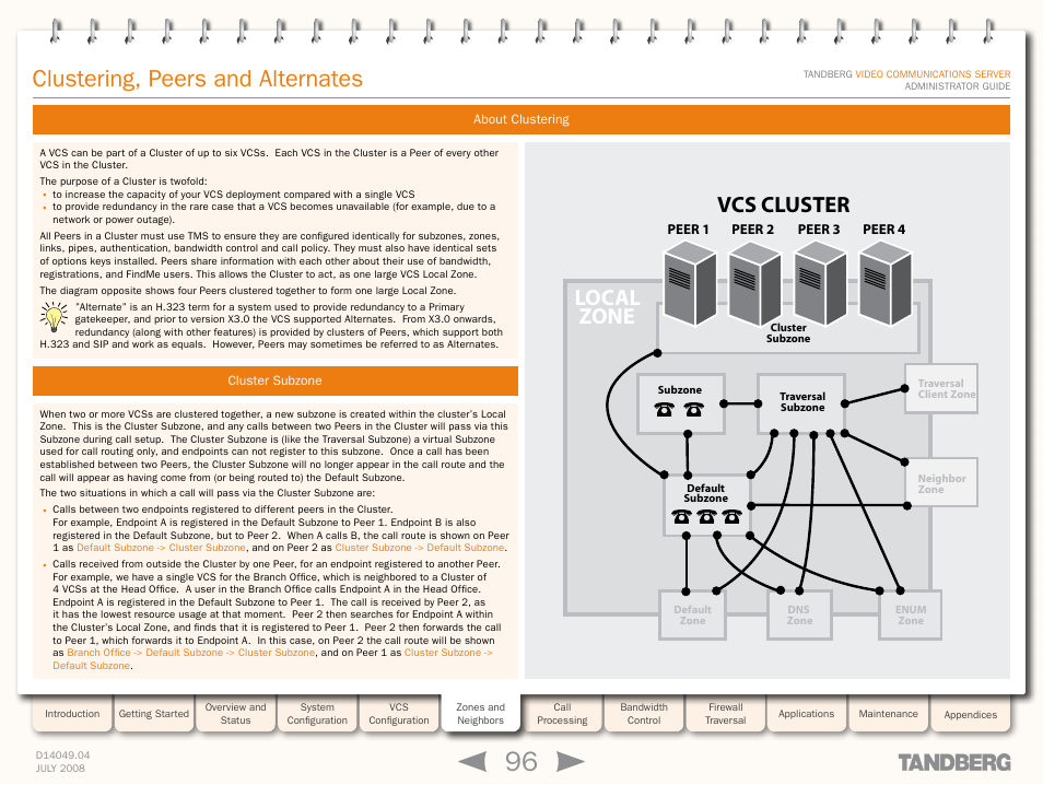 Clustering, peers and alternates, About clustering, Cluster subzone | About clustering cluster subzone, Create vcs cluster, Clustering, Local zone, Vcs cluster | TANDBERG D14049.04 User Manual | Page 96 / 276