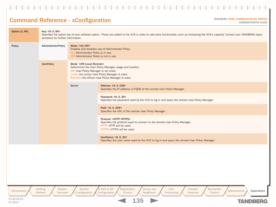 Xconfiguration policy, Administratorpolicy mode, Xconfiguration policy userpolicy | Xconfiguration option [1 ] key: <s: 0, 90, Text goes here, Command reference - xconfiguration | TANDBERG D14049.01 User Manual | Page 135 / 187