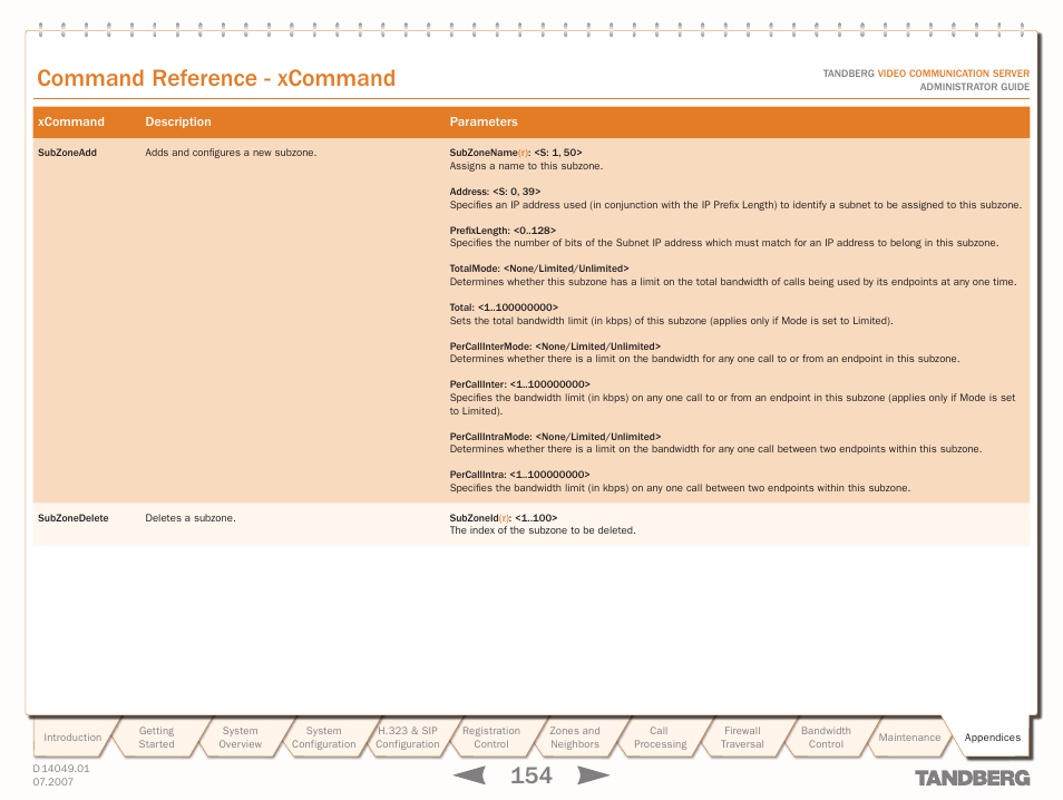 Xcommand subzoneadd, Text goes here, Command reference - xcommand | TANDBERG D14049.01 User Manual | Page 154 / 187