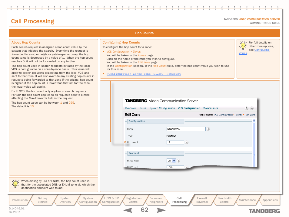 Hop counts, About hop counts, Configuring hop counts | About hop counts configuring hop counts, 6 text goes here, Call processing | TANDBERG D14049.01 User Manual | Page 62 / 187