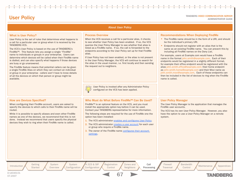 User policy, About user policy, What is user policy | How are devices specified, Process overview, Who must do what before findme™ can be used, Recommendations when deploying findme, User policy manager, 67 text goes here, Text goes here | TANDBERG D14049.01 User Manual | Page 67 / 187