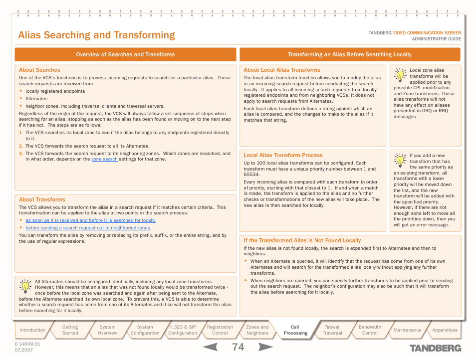 Alias searching and transforming, Overview of searches and transforms, About searches | About transforms, Transforming an alias before searching locally, About local alias transforms, Local alias transform process, If the transformed alias is not found locally, About searches about transforms, Text goes here | TANDBERG D14049.01 User Manual | Page 74 / 187