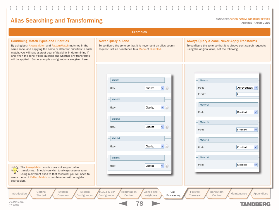 Examples, Combining match types and priorities, Never query a zone | Always query a zone, never apply transforms, Text goes here, Alias searching and transforming | TANDBERG D14049.01 User Manual | Page 78 / 187