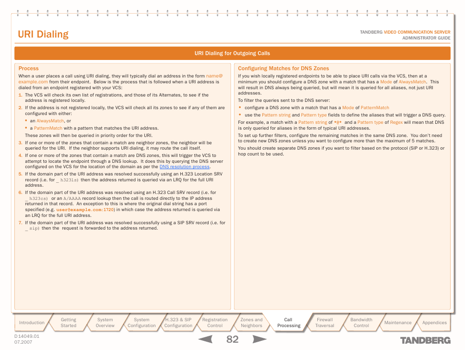 Uri dialing for outgoing calls, Process, Configuring matches for dns zones | Process configuring matches for dns zones, Configuring uri dialing for, Outgoing calls, Text goes here, Uri dialing | TANDBERG D14049.01 User Manual | Page 82 / 187