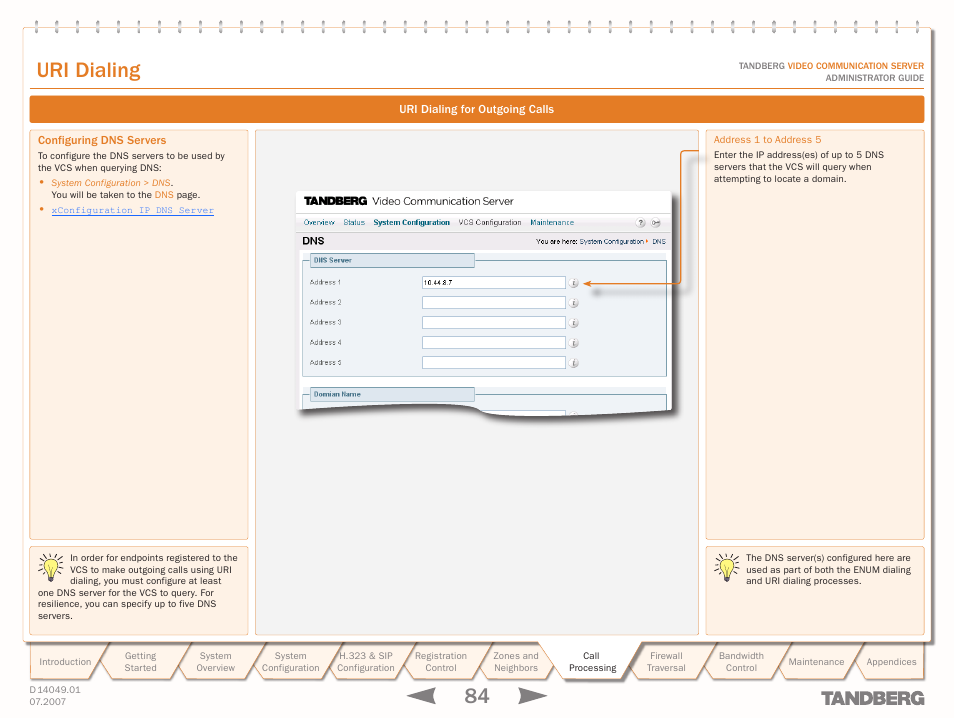 Configuring dns servers, Configure at least one dns server, Text goes here | Uri dialing | TANDBERG D14049.01 User Manual | Page 84 / 187