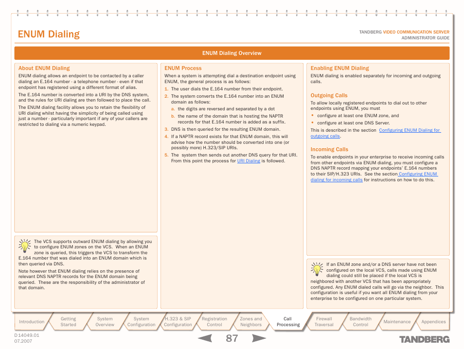 Enum dialing, Enum dialing overview, About enum dialing | Enum process, Enabling enum dialing, Outgoing calls, Incoming calls, Outgoing calls incoming calls, Text goes here | TANDBERG D14049.01 User Manual | Page 87 / 187