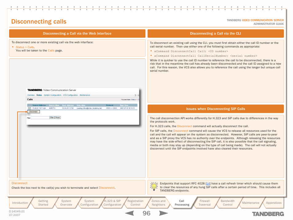 Disconnecting a call via the web interface, Disconnecting a call via the cli, Issues when disconnecting sip calls | Text goes here, Disconnecting calls | TANDBERG D14049.01 User Manual | Page 96 / 187