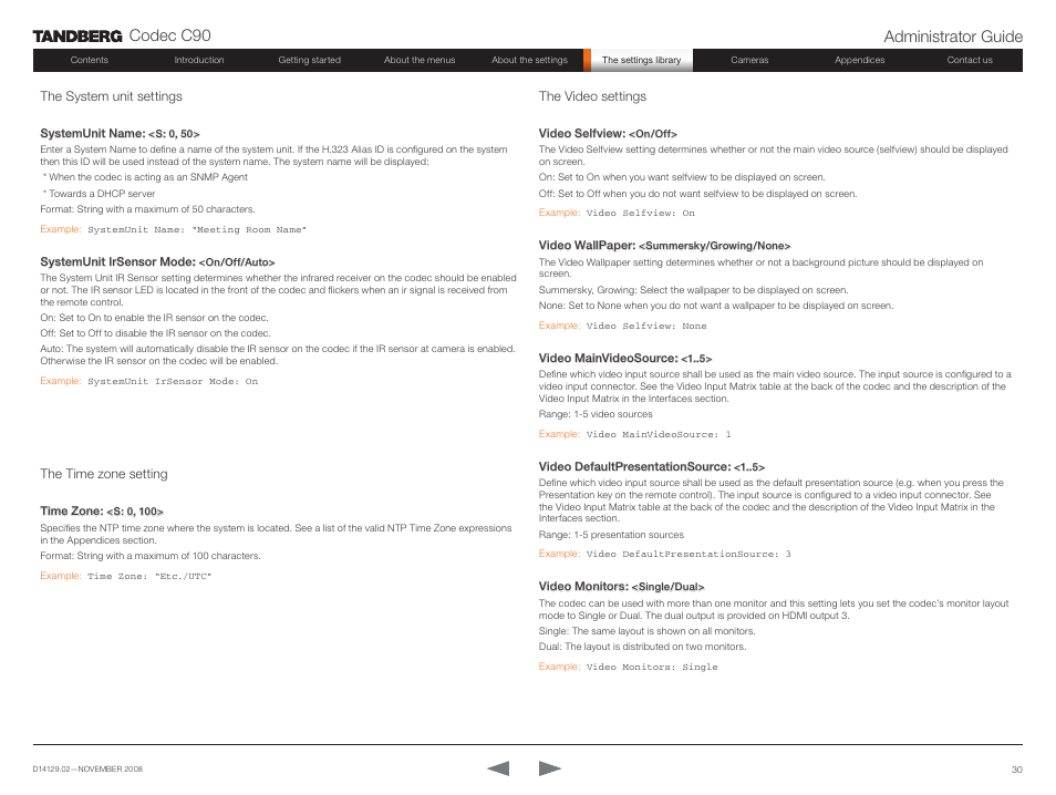 The system unit settings, The time zone setting, The video settings | Codec c90 administrator guide | TANDBERG Codec C90 D14129.02 User Manual | Page 30 / 65