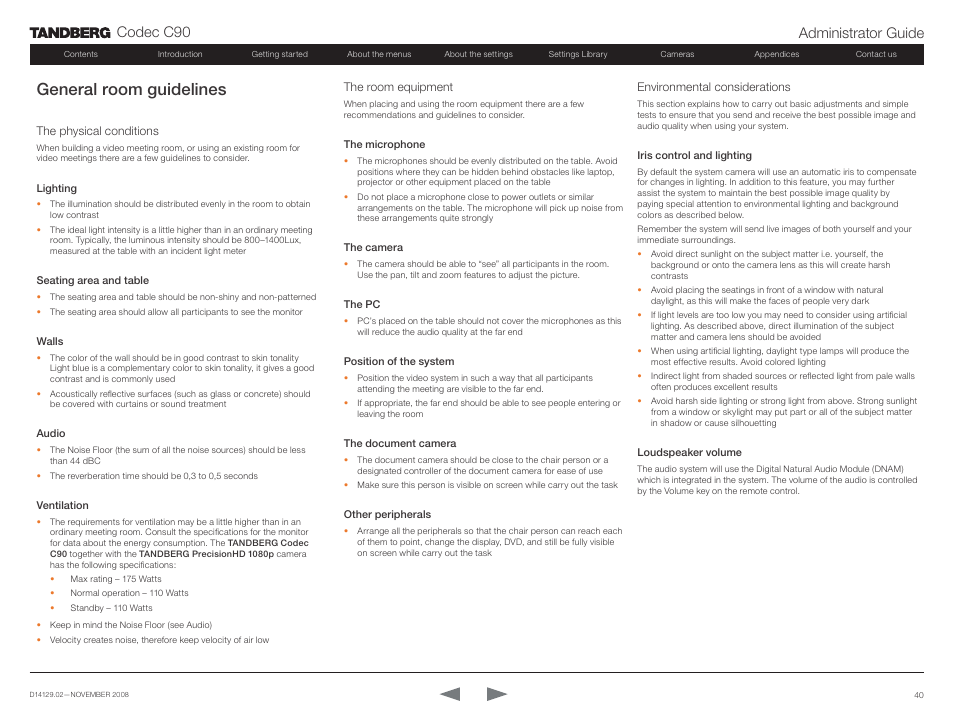 General room guidelines, The physical conditions, The room equipment | Environmental considerations, Codec c90 administrator guide | TANDBERG Codec C90 D14129.02 User Manual | Page 40 / 65