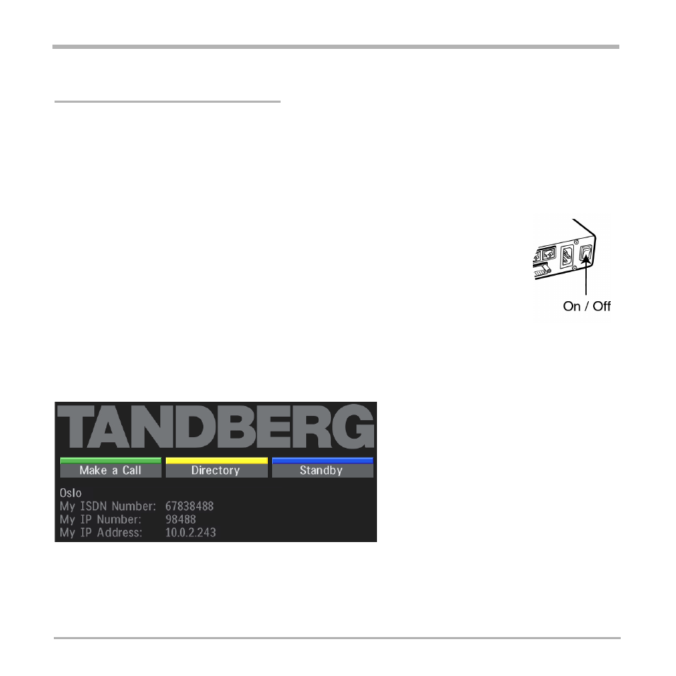 Getting started, System start-up, Welcome menu | System start-up welcome menu | TANDBERG Video Conferencing System 7000 User Manual | Page 22 / 125