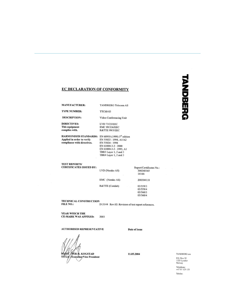 16 appendix 16, Declaration of conformity | TANDBERG 700 MXP User Manual | Page 295 / 307
