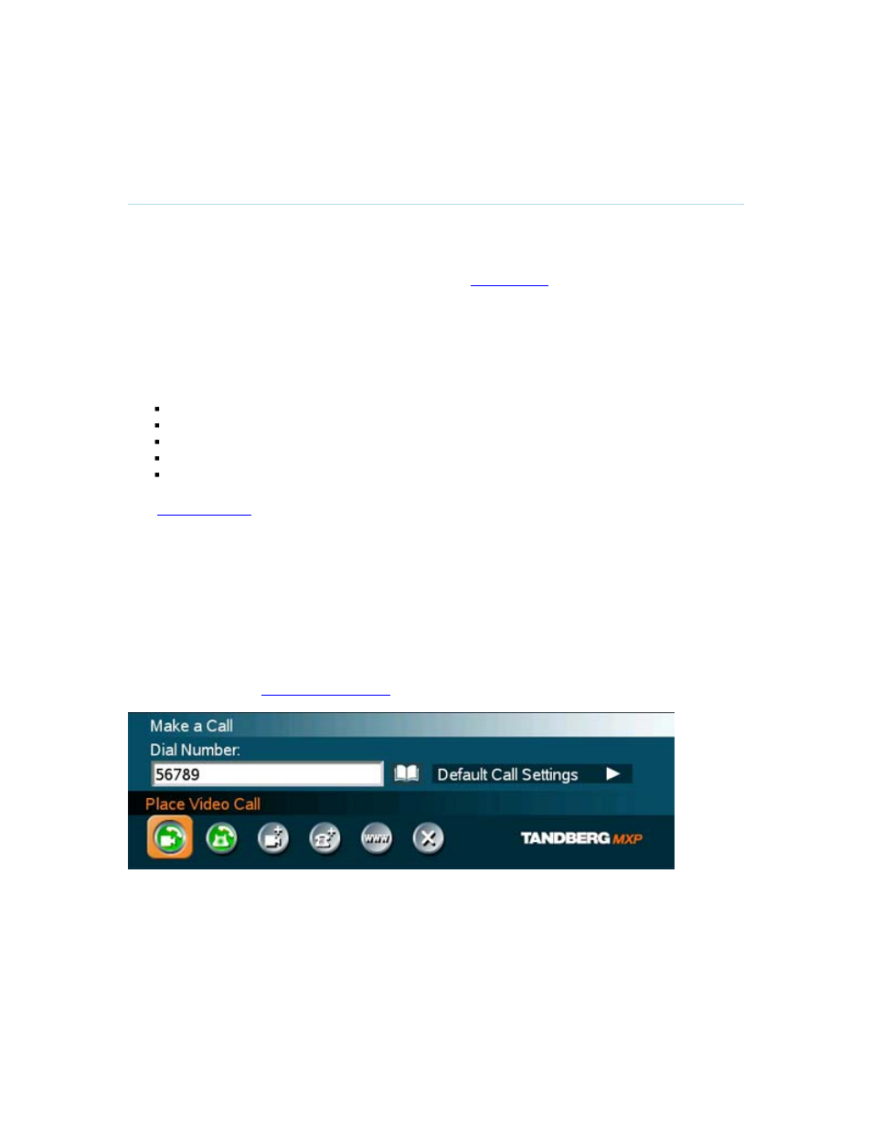 1 place video call, Place video call | TANDBERG 700 MXP User Manual | Page 52 / 307