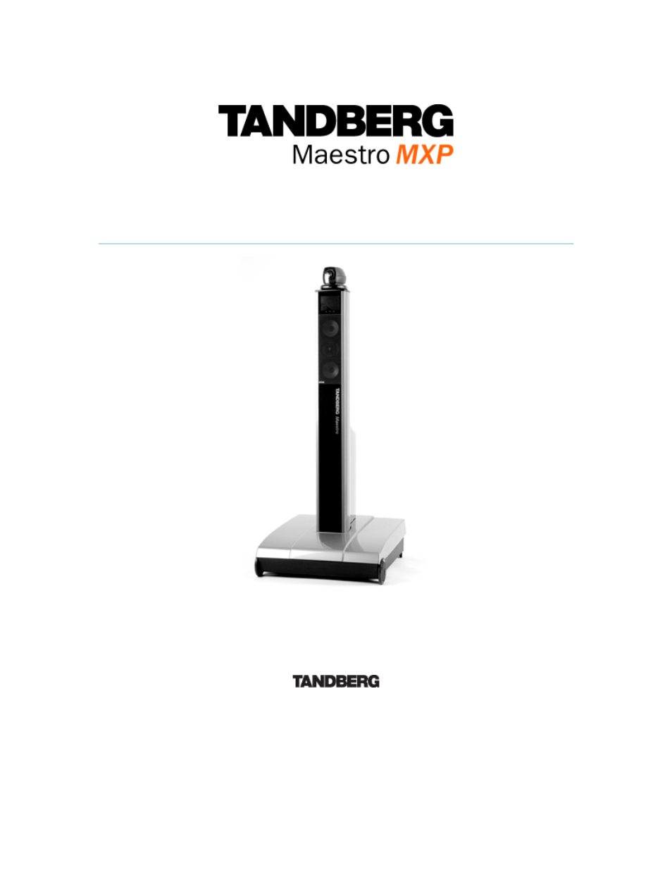 TANDBERG MXP User Manual | 302 pages