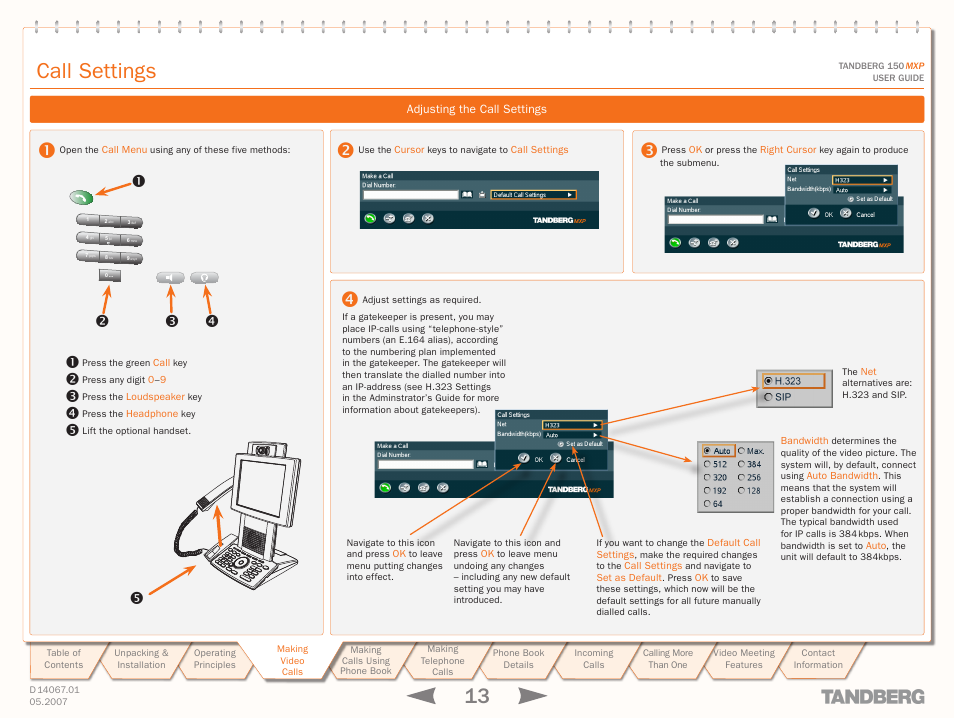 Call settings, Adjusting the call settings | TANDBERG 150MXP User Manual | Page 13 / 36