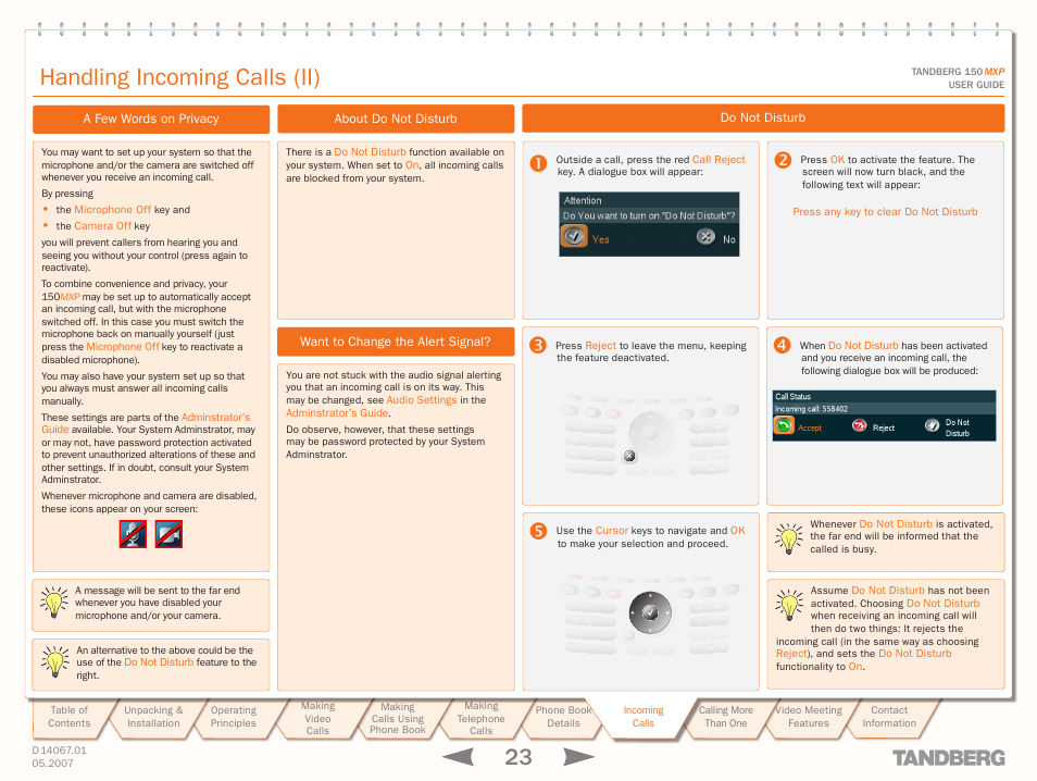 Do not disturb, Want to change the alert signal, About do not disturb | A few words on privacy, Handling incoming calls (ii), Do not disturb a few words on privacy | TANDBERG 150MXP User Manual | Page 23 / 36