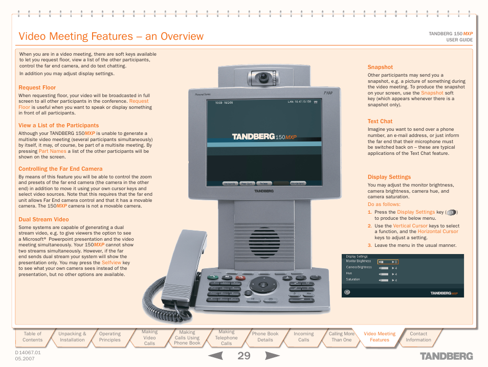 Video meeting features – an overview, Request floor, View a list of the participants | Controlling the far end camera, Snapshot, Text chat, Dual stream video, Display settings | TANDBERG 150MXP User Manual | Page 29 / 36