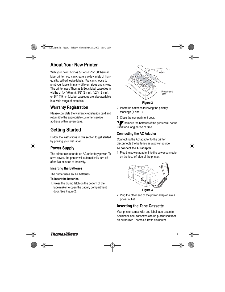 About your new printer, Getting started, Warranty registration | Power supply, Inserting the tape cassette | Thomas & Betts EZL-100 User Manual | Page 3 / 12