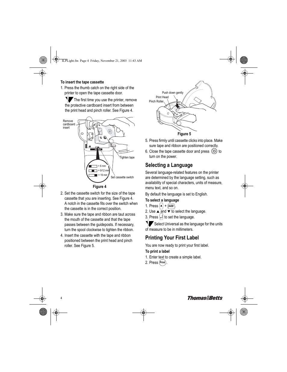 Selecting a language, Printing your first label | Thomas & Betts EZL-100 User Manual | Page 4 / 12