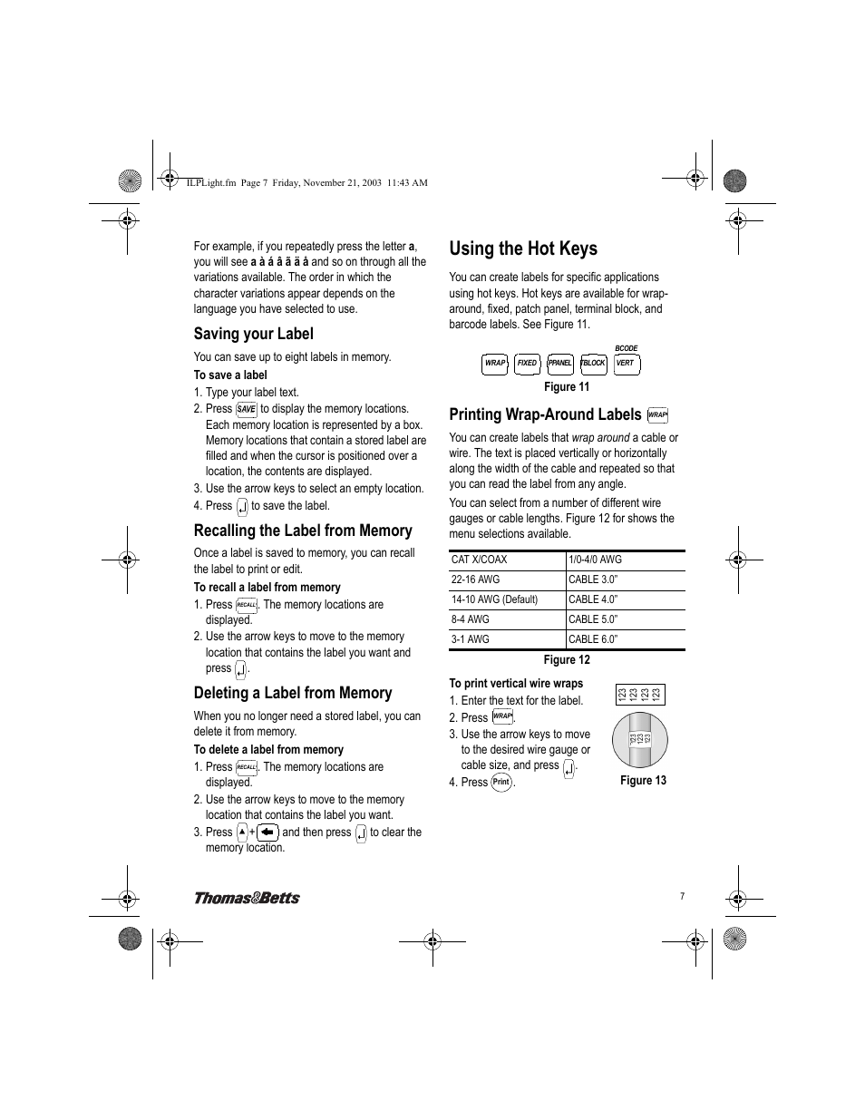 Using the hot keys, Saving your label, Printing wrap-around labels | Thomas & Betts EZL-100 User Manual | Page 7 / 12