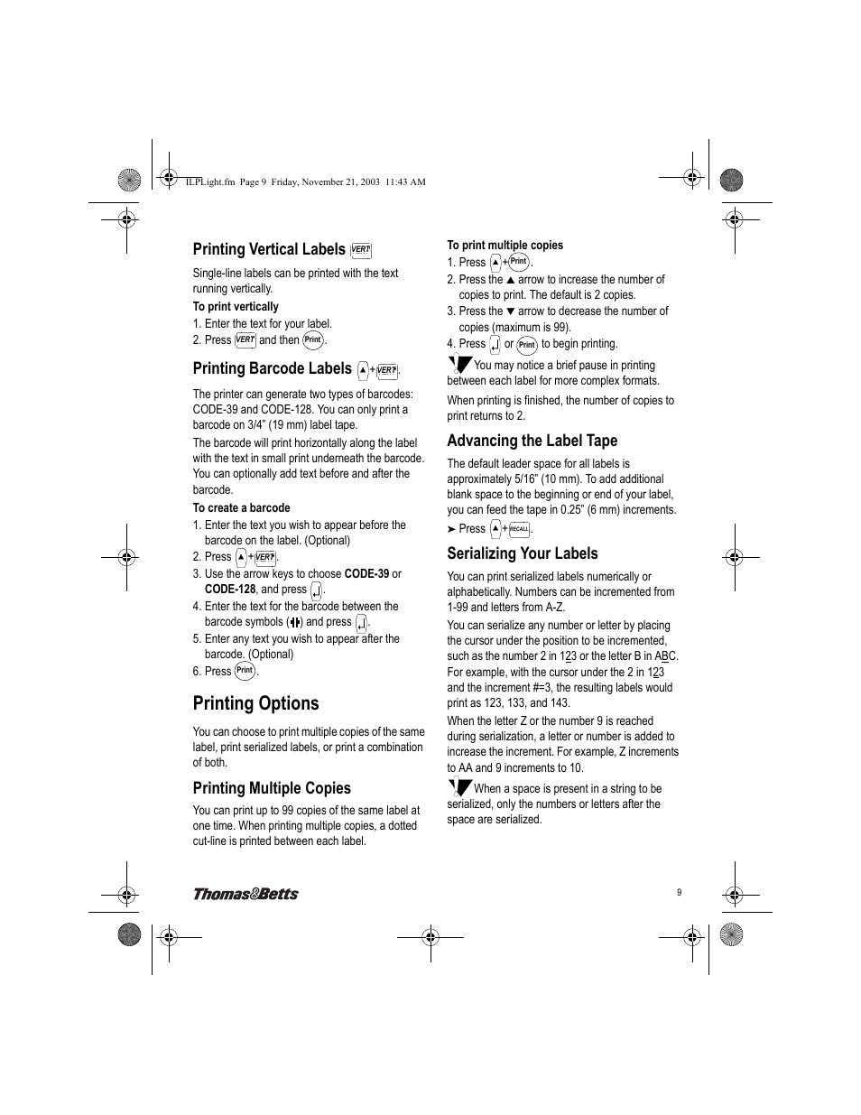 Printing options, Printing vertical labels, Printing barcode labels | Printing multiple copies, Advancing the label tape, Serializing your labels | Thomas & Betts EZL-100 User Manual | Page 9 / 12
