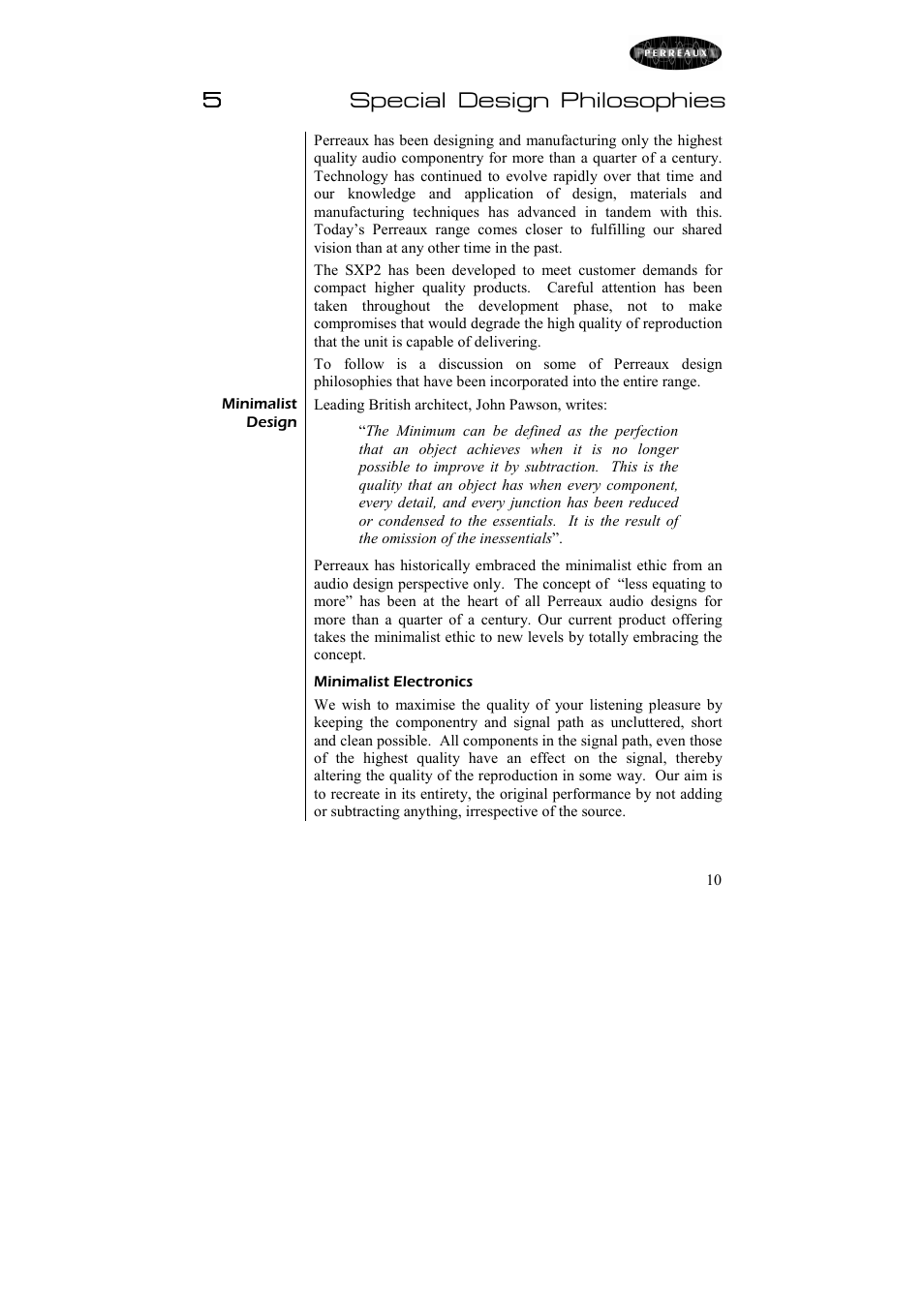 5special design philosophies | Perreaux Passive Preamplifier Silhouette SXP2 User Manual | Page 11 / 23