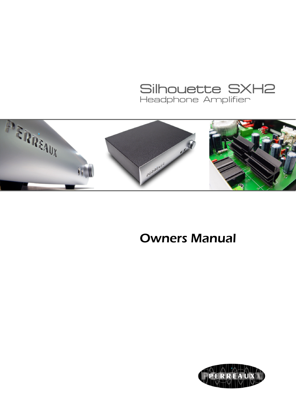 Perreaux Headphone Amplifier Silhouette SXH2 User Manual | 26 pages