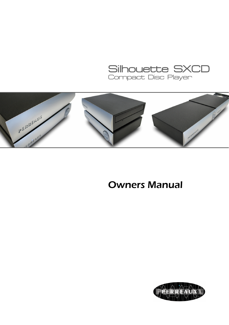 Perreaux Silhouette SXCD User Manual | 35 pages