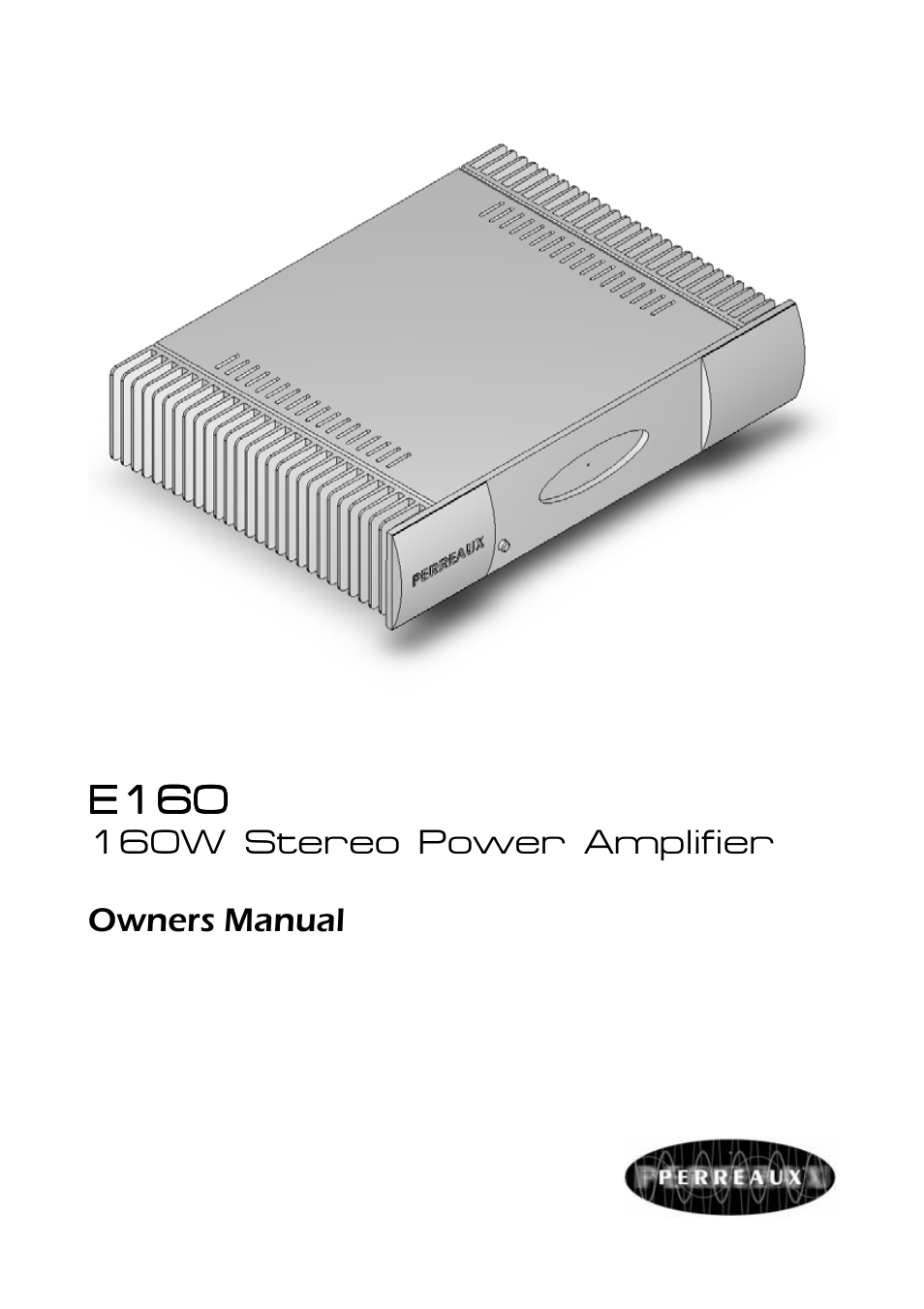 Perreaux E160 User Manual | 38 pages