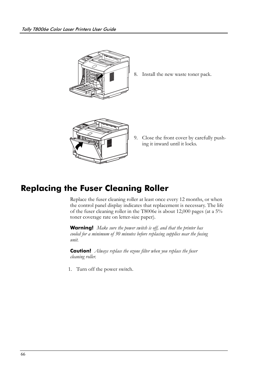 Replacing the fuser cleaning roller | Tally Genicom Tally Colour Laser T8006e User Manual | Page 74 / 200
