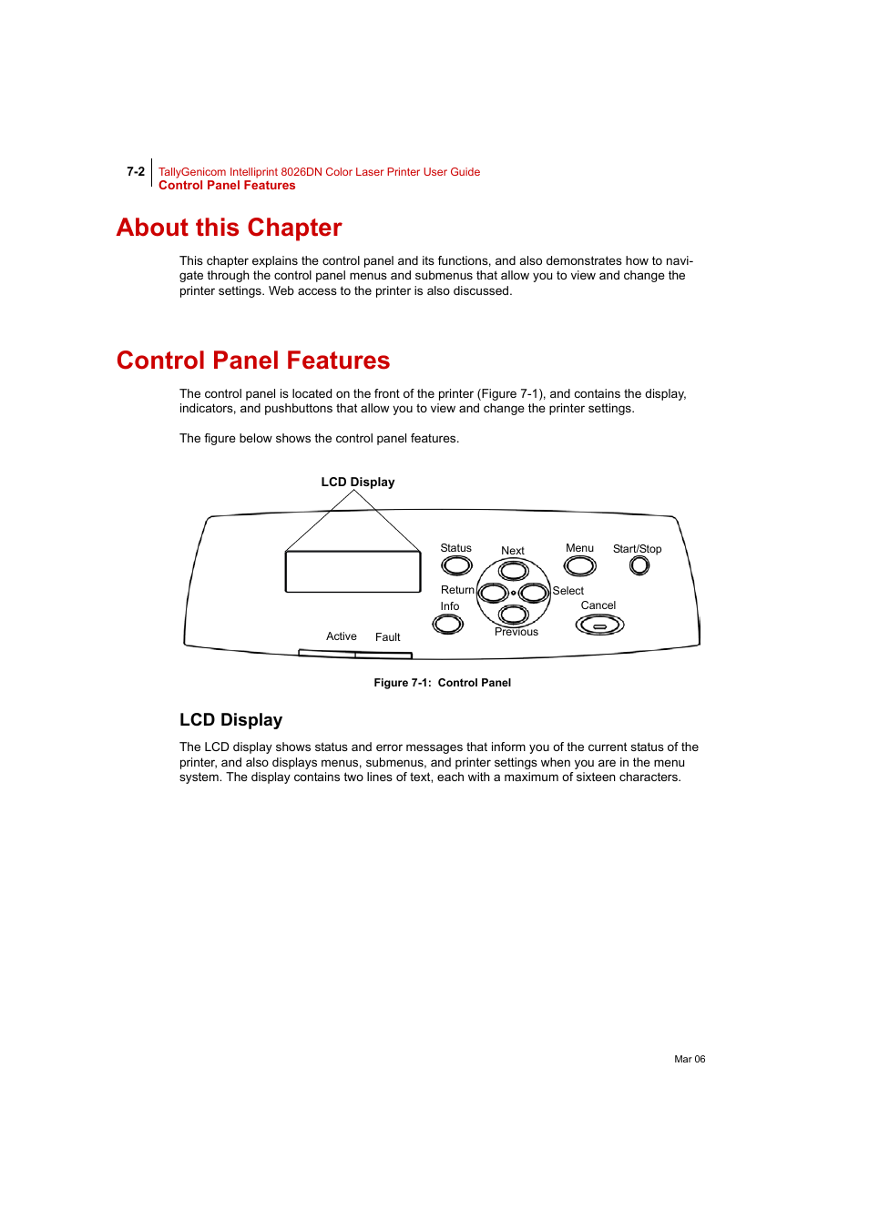 About this chapter, Control panel features, Lcd display | About this chapter 7-2, Control panel features 7-2, Lcd display 7-2 | Tally Genicom Intelliprint 8026DN User Manual | Page 160 / 260